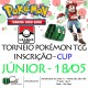 Inscrição Torneio Pokémon League Cup - 18/05