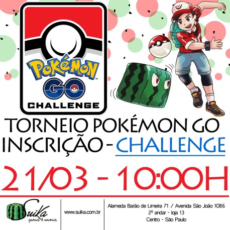 Inscrição Torneio Pokémon GO League Challenge - 21/03 - 10:00h