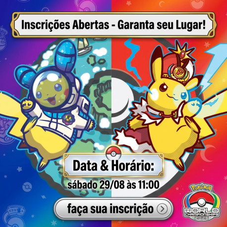 Inscrição TCG Torneio Pokémon Celebração do Mundial 2026 - 29/08 - 11:00h